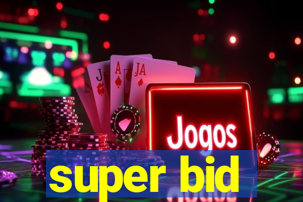 super bid